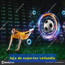 loja de esportes ceilandia